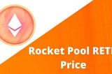 Rocket Pool RETH Price Cryptocurrency protocol’s liquid