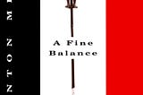 .02.21 — A Fine Balance, Rohinton Mistry
