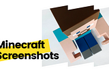 Where Is The Minecraft Screenshot Folder & How To Take Screenshots In Minecraft