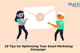 10 Tips for Optimizing Your Email Marketing Campaign