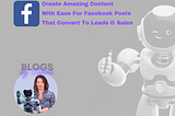How To Save Time & Create Facebook Posts That Convert with AI