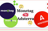 Which ad network is best, Adsterra or Monetag? Latest Google AdSense Alternatives