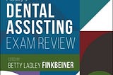 Mosby's Dental Assisting Exam Review E book