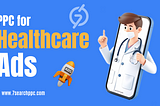 PPC for Healthcare Ads: How to Target the Right Audience