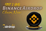 Binance New Instant Airdrop 2023
