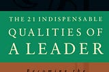 21 Indispensable Qualities of A Leader — Quality # 1: Be A Piece of the Rock