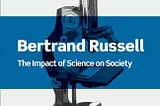 The Impact of Science on Society By Bertrand Russell