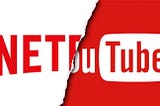 YouTube Vs Netflix