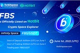 $FBS forbitspace DEX Super Aggregator — HOTBIT Listing Announcement