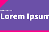 Lorem Ipsum is a dummy text