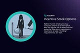 What Are Incentive Stock Options