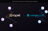 Propel enters a solid partnership with METABLAZE