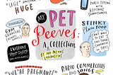 Top 3 Pet Peeves