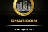 Dhabi Coin — Audit Report for: Techrate