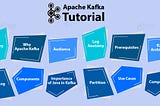 Apache Kafka Tutorial — Kafka For Beginners