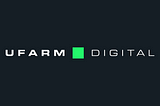 UFarm.Digital Launches: A New Era in Digital Asset Management