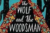 PDF © FULL BOOK © ‘’The Wolf and the Woodsman‘’ EPUB [pdf books free]