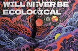 Eco-Fascism Will NEVER Be Ecological