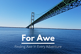 For Awe Highlights — May
