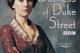 Duchess of Duke Street, Season 3