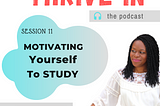 Motivating Yourself to Study