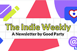 The Indie Weekly 1/31/24