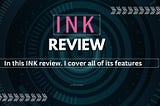 INK for All AI Writer Review: The Ultimate Writing Tool?