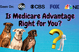 Is Medicare Advantage Right for You? Outstanding Info You Should Know