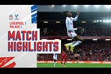 Match Highlights: Liverpool 1–1 Crystal Palace