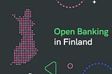 Open Banking in Finland [updated]