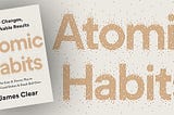 Atomic Habits(Summary)