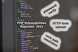 PHP at Risk: Shield Your Site Against PHP Vulnerability 2023