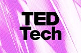 The TED Tech & Climate Podcasts: Part Of The Sonic Collection For The Curious