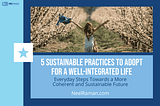 well-integrated life