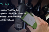 Ways To Curb Wine Counterfeiting In The Internet Age.