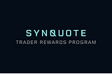 Synquote Trader Rewards — Potential Airdrop