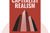 Football and Capital Realism: the beautiful game has reached the late stage of capitalism.