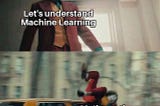 A Machine Learning Series: For Noobs