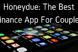 Honeydue: The Best Finance App For Couples — Brett Fingerhut