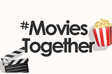 Pledge Your Return To The Cinema With #MoviesTogether