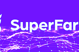 SuperFarm — A cross-chain DeFi protocol