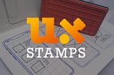 Surprises from launching UXstamps.com