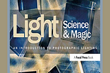 Light Science & Magic: An Introduction to Photographic Lighting Cover