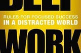 Book Review: Deep Work