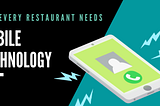 Mobile App: Why every restaurant needs one?