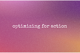 Get unstuck through having a bias for action & making two-way door decisions