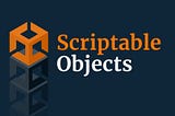 Scriptable Object