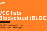 VCC Exchange niêm yết Blockcloud (BLOC)