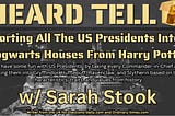 Heard Tell Episode: US Presidents, Sorted
