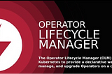 Operator Lifecycle Manager